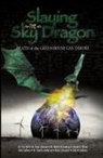 Claes Johnson, John O'Sullivan, Hans Schreuder - Slaying the Sky Dragon - Death of the Greenhouse Gas Theory