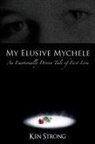 Ken Strong - My Elusive Mychele