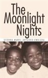 Uzonna Mabel Anyaoku-Uwalaka - The Moonlight Nights