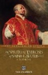 St Ignatius of Loyola, St. Ignatius Of Loyola - The Spiritual Exercises of St. Ignatius