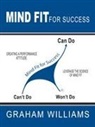 Graham Williams - Mind Fit for Success