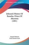 Samuel Johnson, Fred Newton Scott - Johnson's History Of Rasselas, Prince Of Abyssinia (1891)