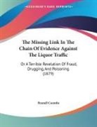 Pennell Coombe - The Missing Link In The Chain Of Evidence Against The Liquor Traffic