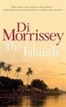 Di Morrissey - The Islands