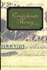 Paul Varnes - Confederate Money