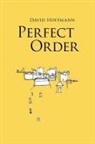 David Hoffmann - Perfect Order