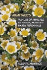 Allan M. Armitage, Dr. Allan M. Armitage, Allan M. Armitage - Armitage's Manual of Annuals, Biennials, and Half-Hardy Perennials