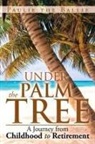 Paulie The Ballie - Under the Palm Tree