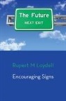 Rupert M. Loydell - Encouraging Signs