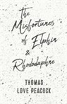 Thomas Love Peacock - The Misfortunes of Elphin and Rhododaphn