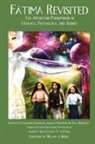 Fernando Fernandes - Fatima Revisited: The Apparition Phenome