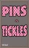 Wolf - Pins & Tickles
