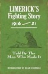 Ruan O''''donnell, Brian Ó Conchubhair - Limerick''s Fighting Story 1916-21