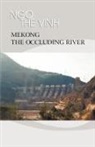 Ngo The Vinh - Mekong-The Occluding River
