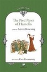Robert Browning, Kate Greenaway - The Pied Piper of Hamelin