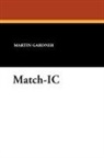 Martin Gardner - Match-Ic