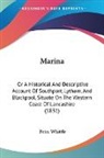 Peter Whittle - Marina: Or a Historical and Descriptive
