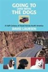 David Laursen - Going to (and with) the Dogs