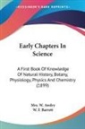 W. Awdry, W. F. Barrett - Early Chapters In Science