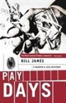 Bill James - Pay Days