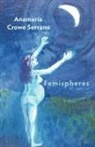Anamaria Crowe Serrano, Anamaria Crowe Serrano - Femispheres