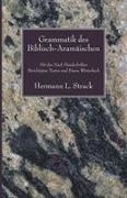 Hermann L. Strack - Grammatik des Biblisch-Aramaischen