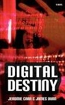 Jeromie Carr, James Dunn - Digital Destiny