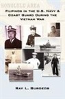 Ray L. Burdeos - Filipinos in the U.S. Navy & Coast Guard During the Vietnam War