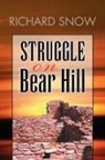 Richard Snow - Struggle on Bear Hill