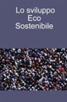 Angelo Bruscino - Lo Sviluppo Eco Sostenibile