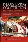 Zoya Sridharan Hasan, Zoya Hasan, E. Sridharan, Eswaran Sridharan, Ratna M. Sudarshan - India''s Living Constitution