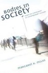 Margaret R. Miles - Bodies in Society