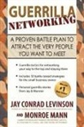 Jay Conrad Levinson, Monroe Mann - Guerrilla Networking: A Proven Battle Pl