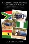 Okyere Bonna - Stopping the Carnage on African Roads