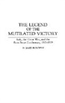 H. James Burgwyn - The Legend of the Mutilated Victory