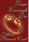 Lillian Stewart Carl - Time Enough to Die