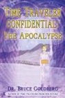 Bruce Goldberg - Time Traveler Confidential