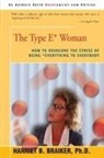 Harriet B. Braiker - The Type E* Woman