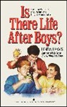 Andrew Lewis, Linda Lewis, Mark CCIE Lewis - Is There a Life After Boys?