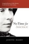 Janette Hassey - No Time for Silence