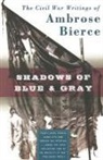 Ambrose Bierce, Brian M. Thomsen - Shadows of Blue & Gray