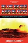 Edwin P. Hoyt - Blue Skies and Blood