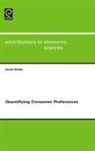 Daniel Slottje, Daniel J. Slottje - Quantifying Consumer Preferences