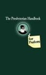 Paul J. Blom - Presbyterian Handbook for Pastors