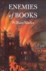 Randolph G. Adams, William Blades, Bagher Bachchha - Enemies of Books