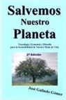 José Galindo - Salvemos Nuestro Planeta