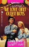 Linda Lewis - We Love Only Older Boys