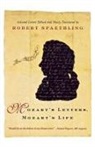 Wolfgang Amadeus Mozart, Robert Spaethling - Mozart's Letters, Mozart's Life
