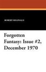 Robert Reginald, Douglas Menville - Forgotten Fantasy