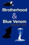 Walter Brey - The Brotherhood & Blue Venom
